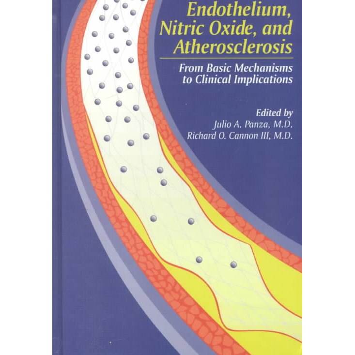 Endothelium, Nitric Oxide and Atherosclerosis de Julio Panza