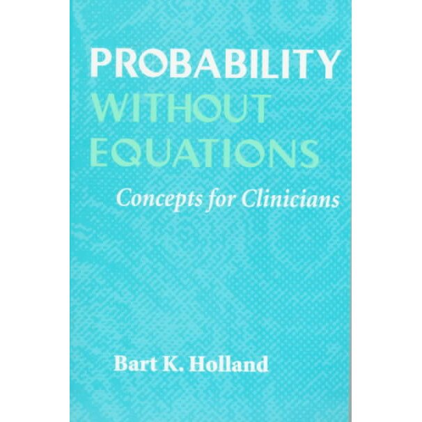 Probability without Equations de Holland
