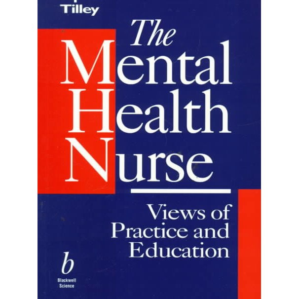 The Mental Health Nurse de Stephen Tilley