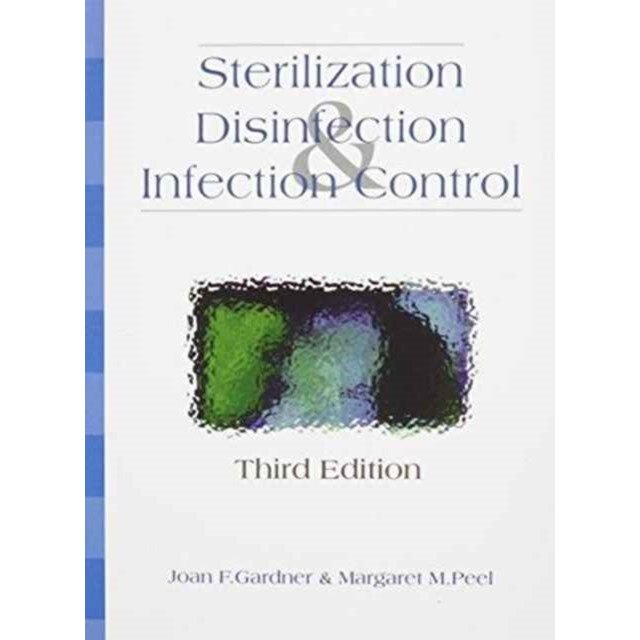 Sterilization, Disinfection & Control de Joan F. Gardner