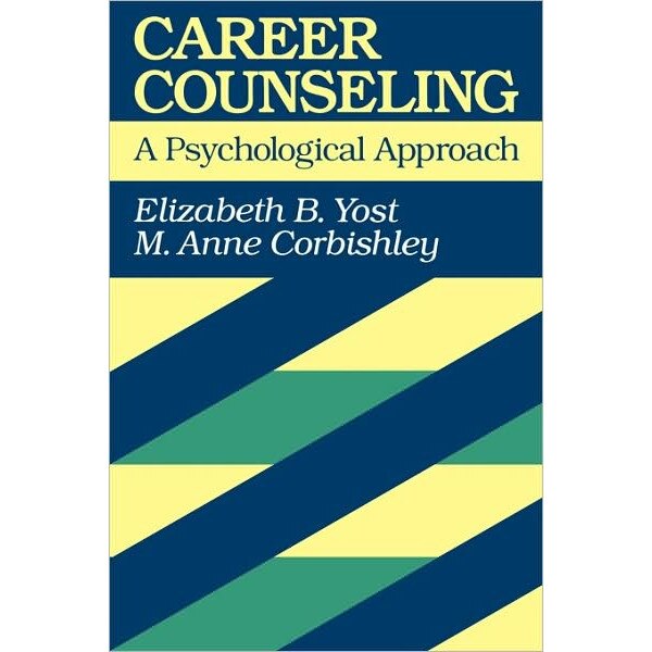 Career Counseling de Elizabeth B. Yost