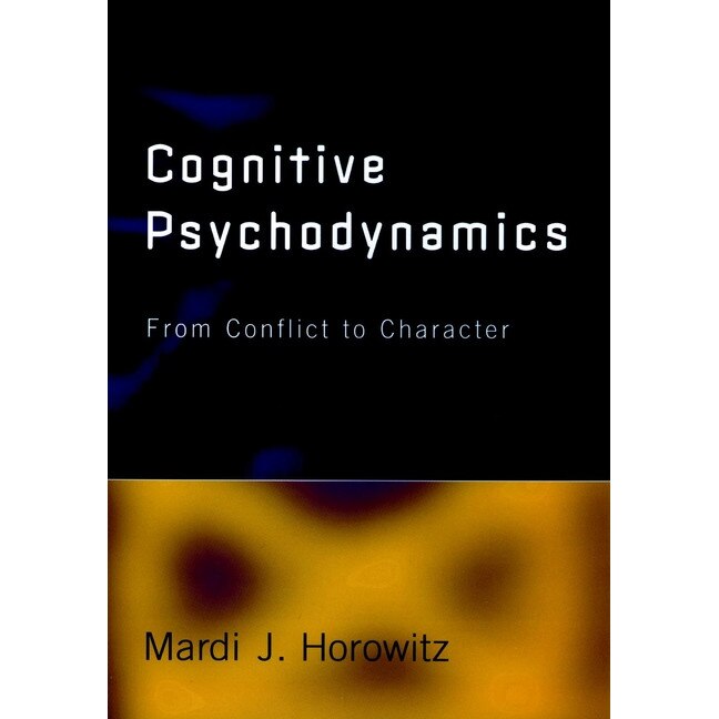 Cognitive Psychodynamics de Mardi J. Horowitz