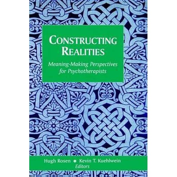 Constructing Realities de Hugh Rosen