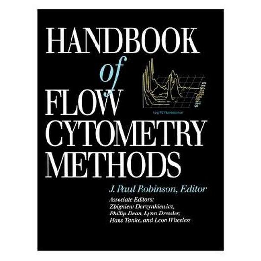 Handbook of Flow Cytometry Methods de J. Paul Robinson