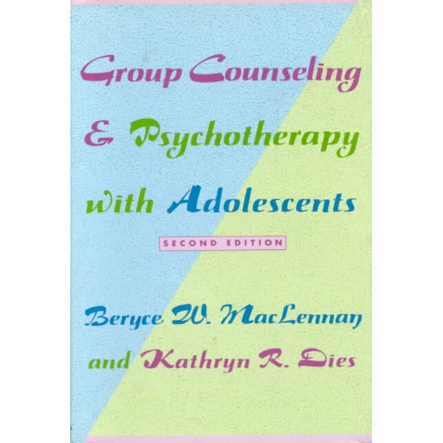 Group Counseling and Psychotherapy with Adolescents 2e de Beryce Maclennan