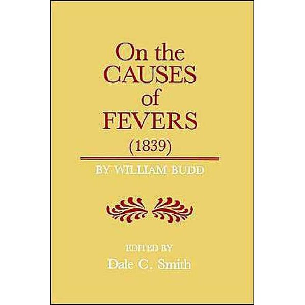 On the Causes of Fever (1839) de Budd
