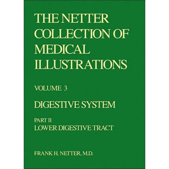 The Netter Collection of Medical Illustrations - Digestive System de Frank H. Netter