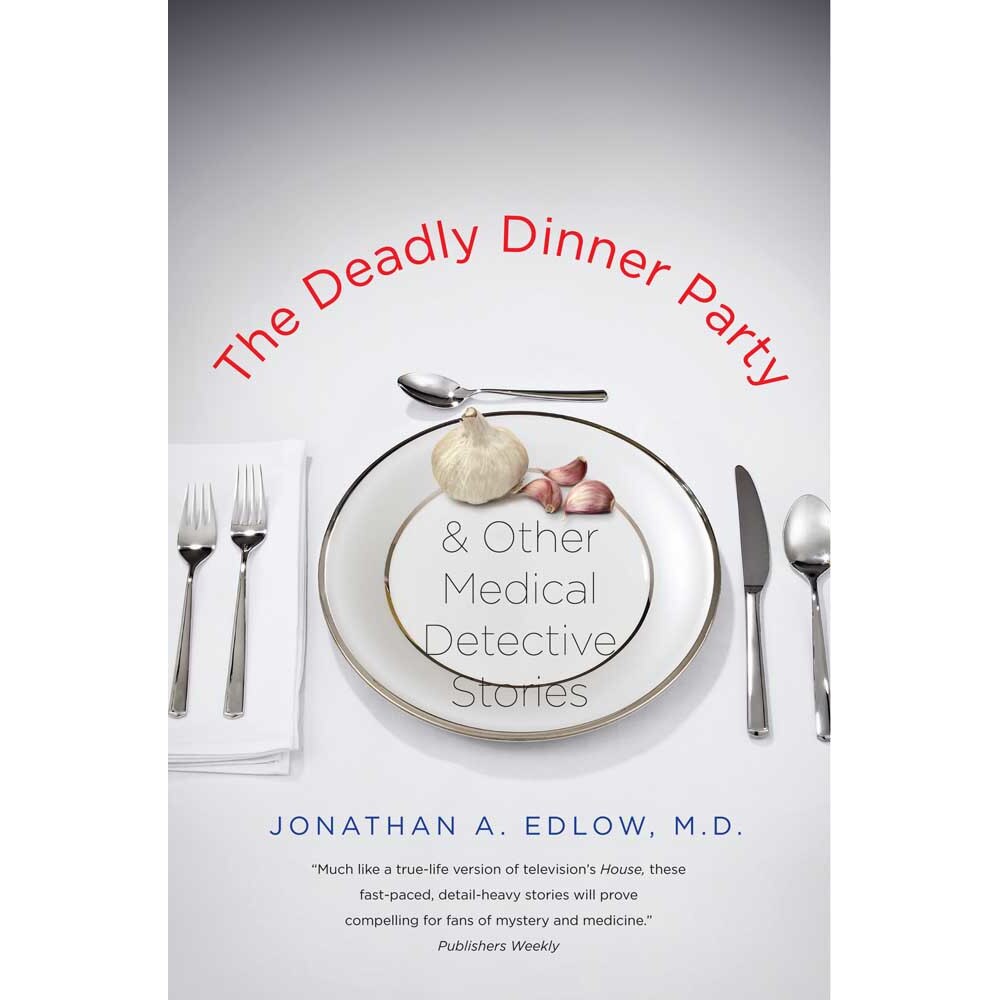 The Deadly Dinner Party de Jonathan A. Edlow