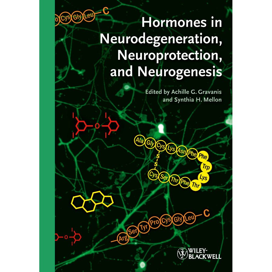 Hormones in Neurodegeneration, Neuroprotection, and Neurogenesis de Achille G. Gravanis