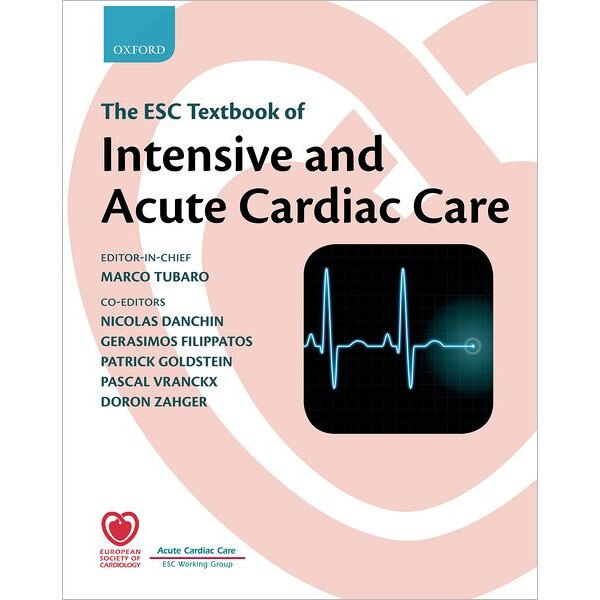 The ESC Textbook of Intensive and Acute Cardiac Care de Marco Tubaro