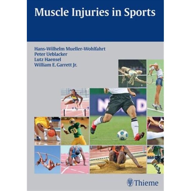 Muscle Injuries in Sports de Hans-W. Mueller-Wohlfahrt