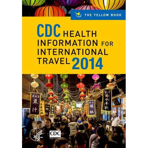 CDC Health Information for International Travel 2014 de Centers for Disease Control and Prevention