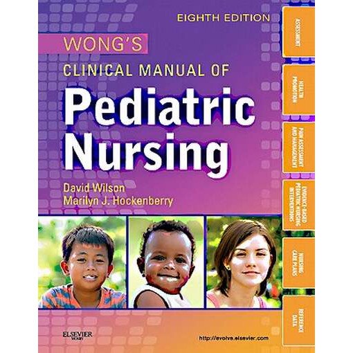 Wong's Clinical Manual of Pediatric Nursing de David Wilson