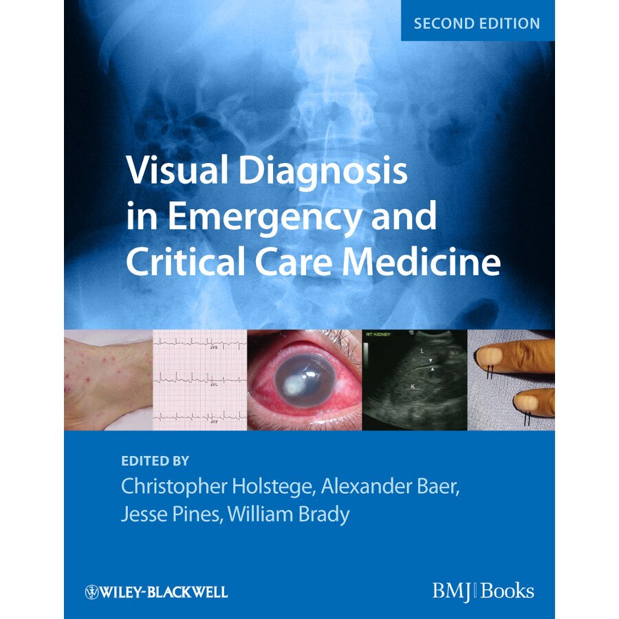 Visual Diagnosis in Emergency and Critical Care Medicine de Christopher P. Holstege
