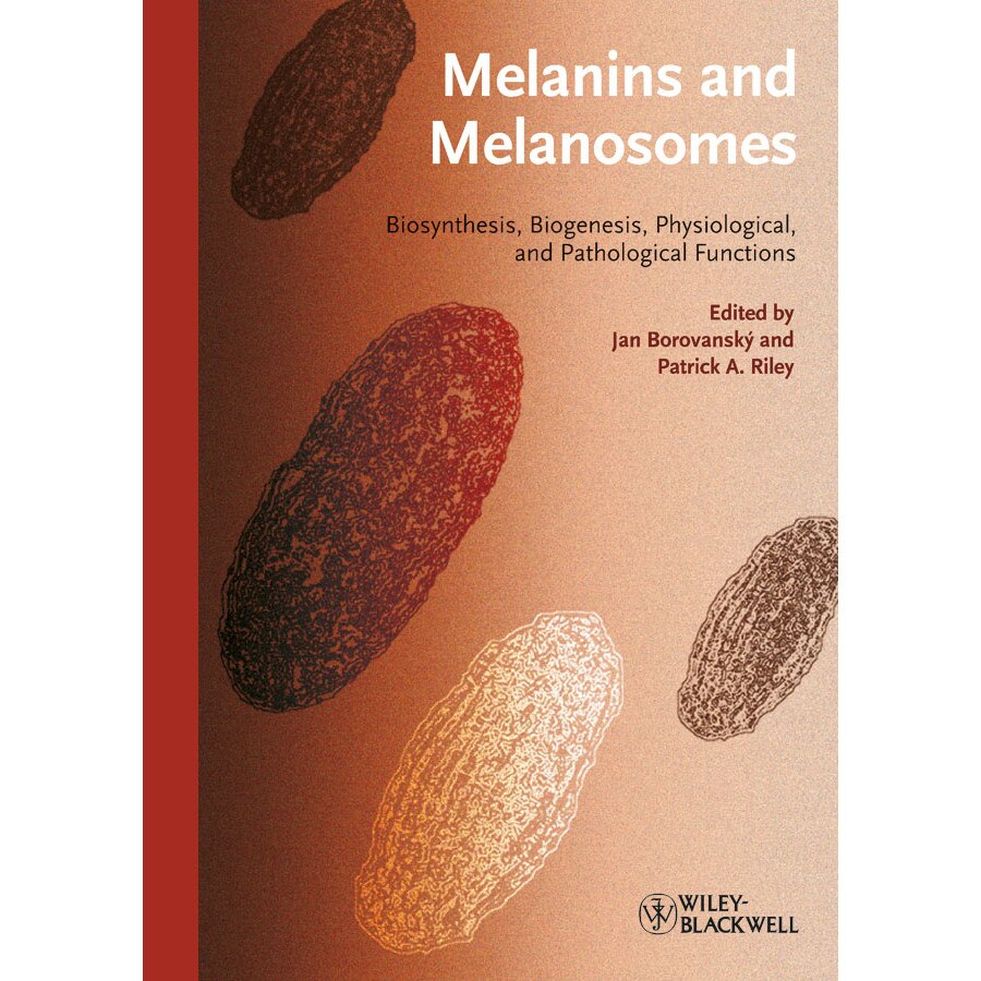 Melanins and Melanosomes de Jan Borovansky