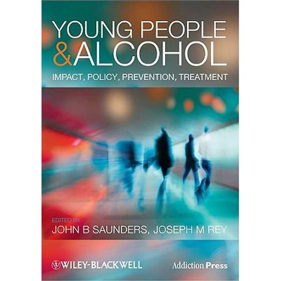 Young People and Alcohol de John Saunders