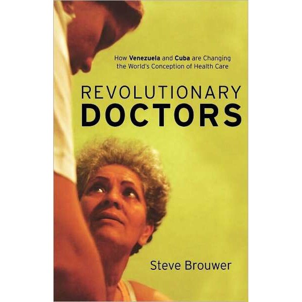 Revolutionary Doctors de Steve Brouwer