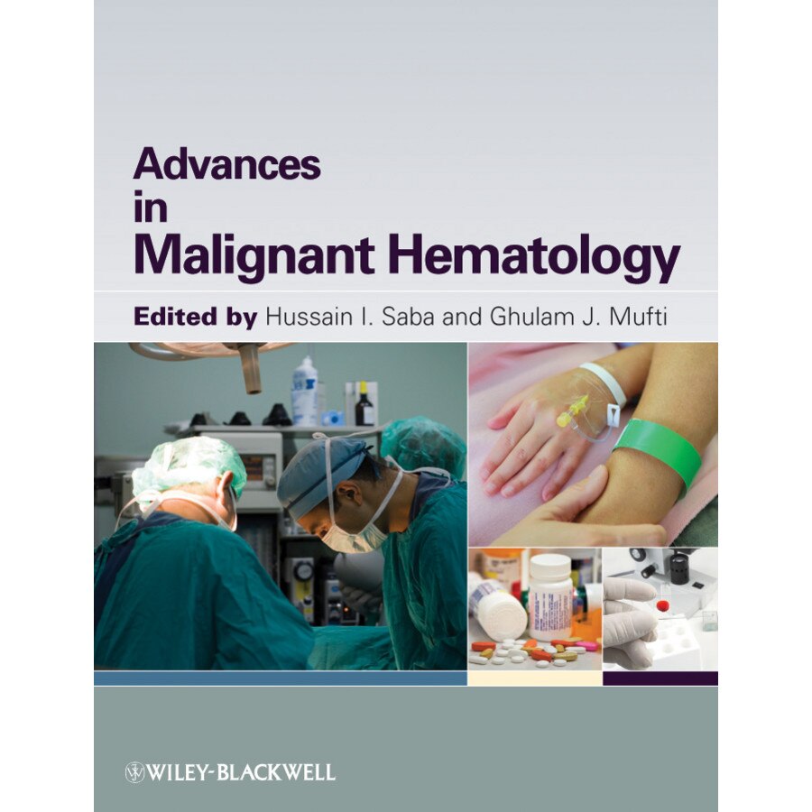 Advances in Malignant Hematology de Hussain I. Saba