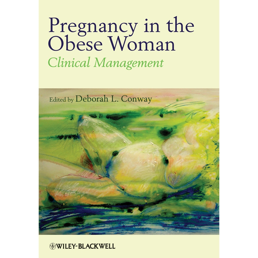 Pregnancy in the Obese Woman de Deborah Conway