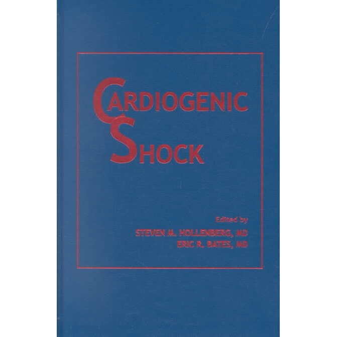 Cardiogenic Shock de Steven M. Hollenberg