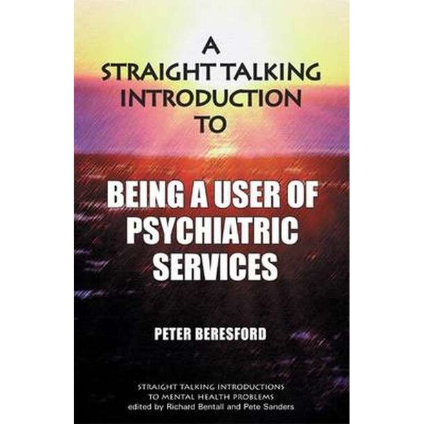 Beresford, P: Straight Talking Introduction to Being a Menta de Peter Beresford