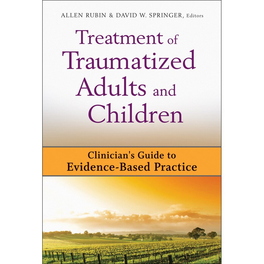 Treatment of Traumatized Adults and Children de Allen Rubin