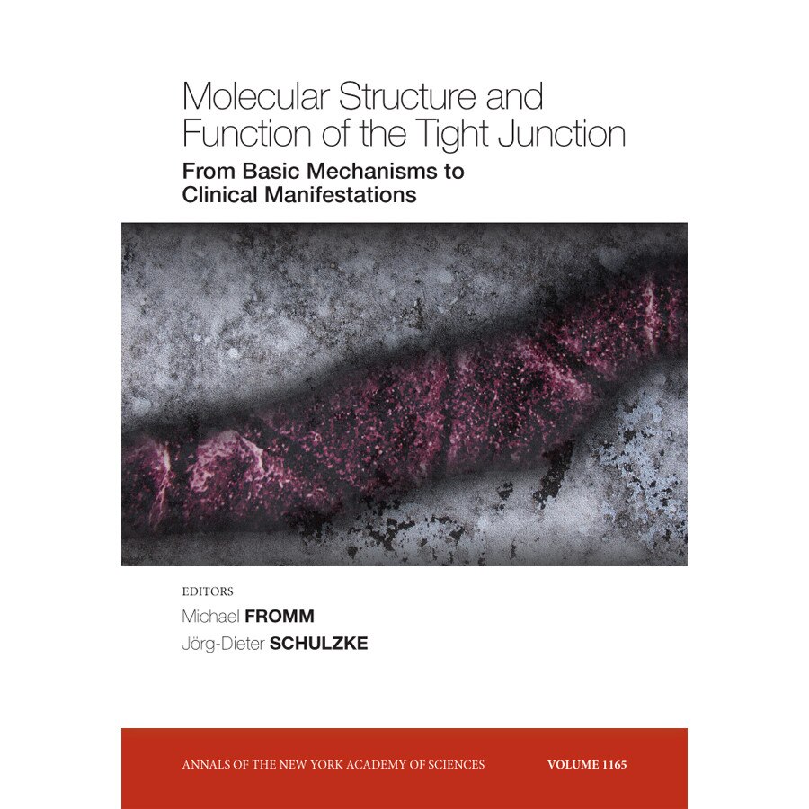 Molecular Structure and Function of the Tight Junction de Michael Fromm