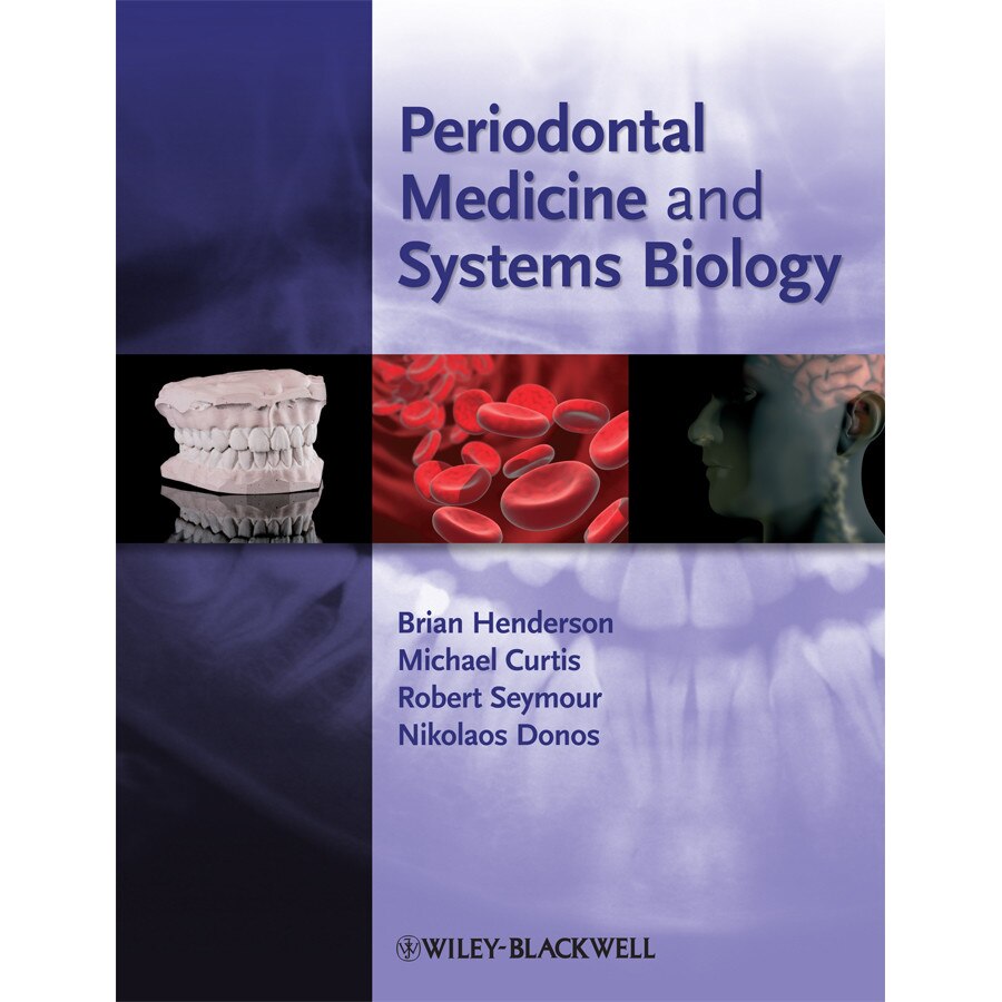 Periodontal Medicine and Systems Biology de Brian Henderson