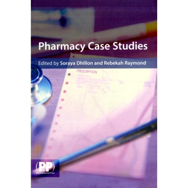 Pharmacy Case Studies de Soraya Dhillon