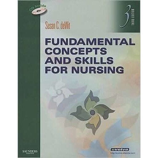 Fundamental Concepts and Skills for Nursing de Susan C. deWit