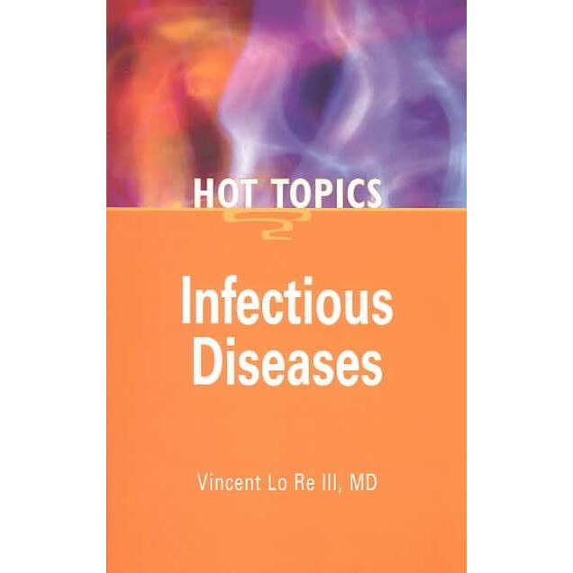 Infectious Disease - Hot Topics de Vin Lo Re