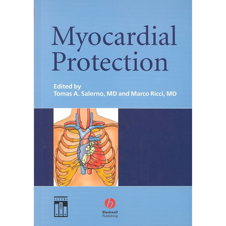 Myocardial Protection de Tomas A. Salerno