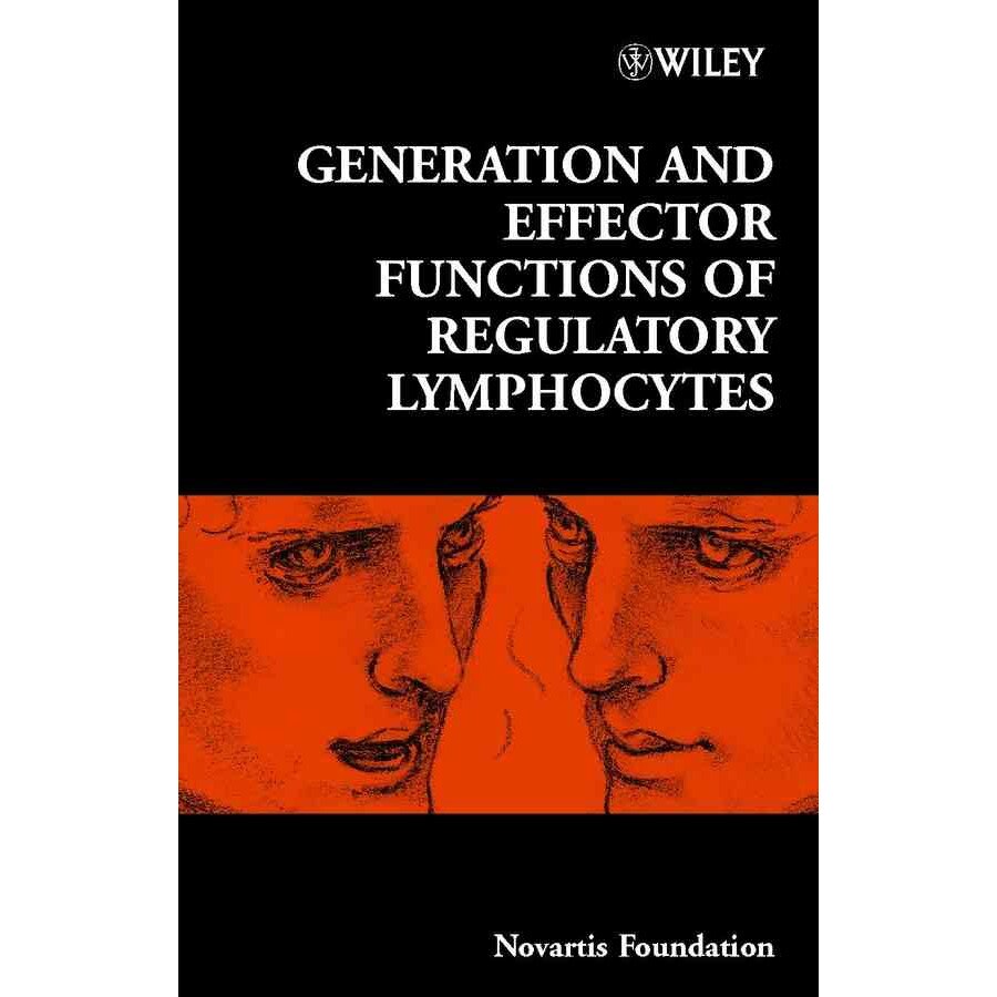 Generation and Effector Functions of Regulatory Lymphocytes de Gregory R. Bock
