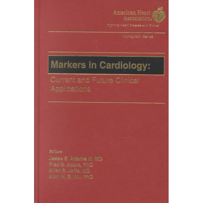 Markers in Cardiology /-/ AHA de Jesse E. Adams