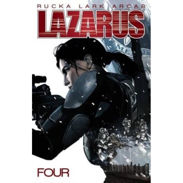 Lazarus Volume 4 de Greg Rucka