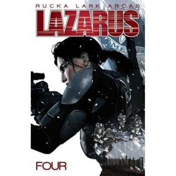 Lazarus Volume 4 de Greg Rucka Lazarus Volume 4 de Greg Rucka