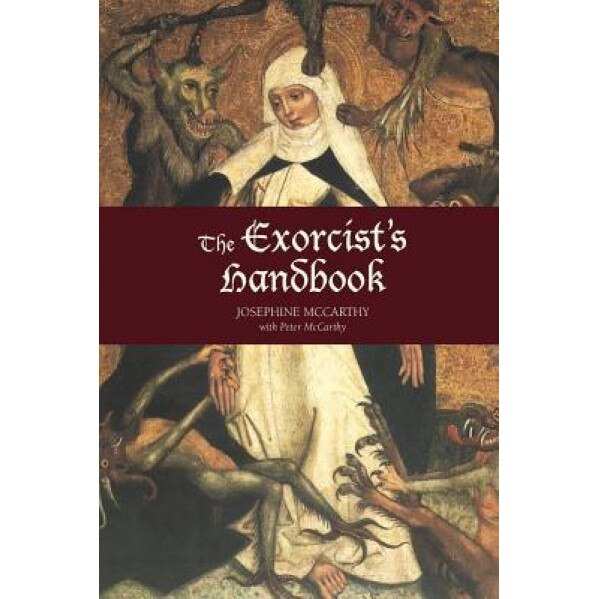 The Exorcist's Handbook, Josephine McCarthy (Author)
