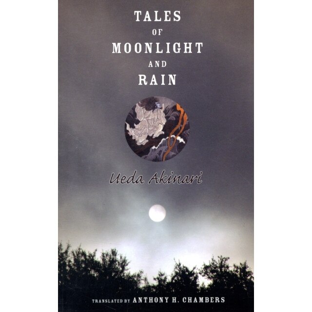 Tales of Moonlight and Rain de Ueda Akinari