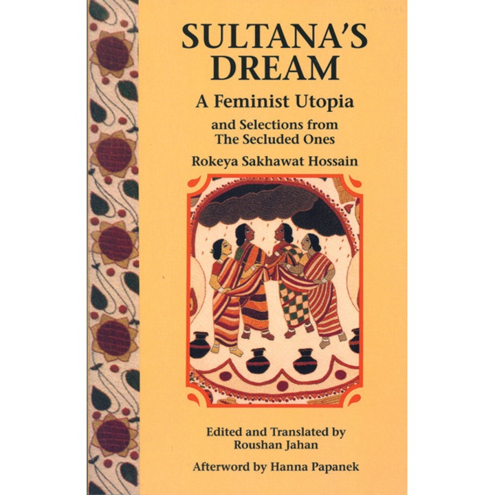 Sultana's Dream de Rokheya Shekhawat Hossein
