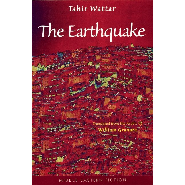 The Earthquake de Tahir Wattar