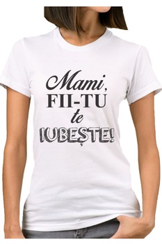 Tricou pentru mamici  Tricou pentru mamici