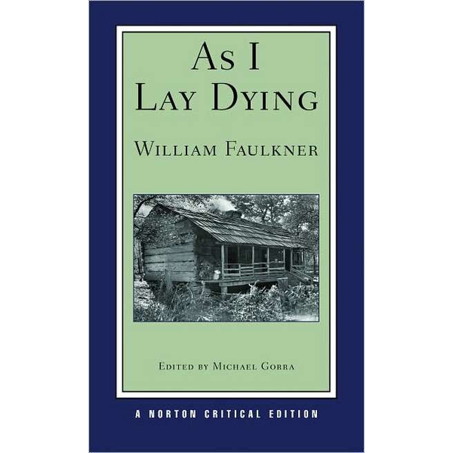 As I Lay Dying (Norton Critical Edition) de William Faulkner
