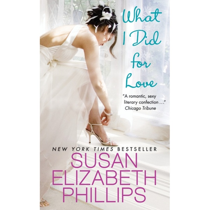 What I Did for Love de Susan Elizabeth Phillips