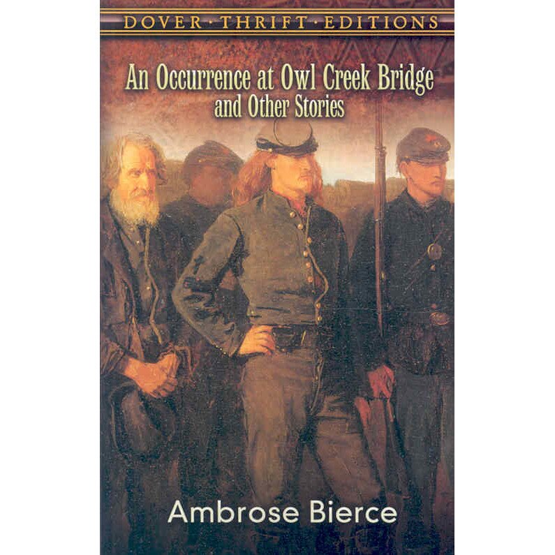 An Occurrence at Owl Creek Bridge and Other Stories de Ambrose Bierce
