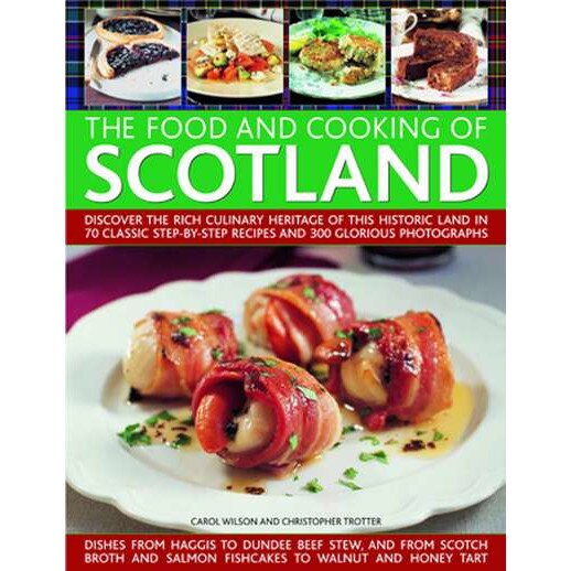 The Food and Cooking of Scotland de Carol Wilson