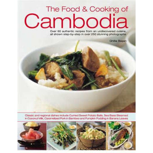 The Food & Cooking of Cambodia de Ghillie Basan