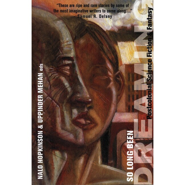 So Long Been Dreaming de Nalo Hopkinson