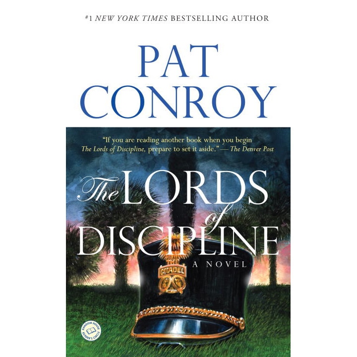 The Lords of Discipline de Pat Conroy