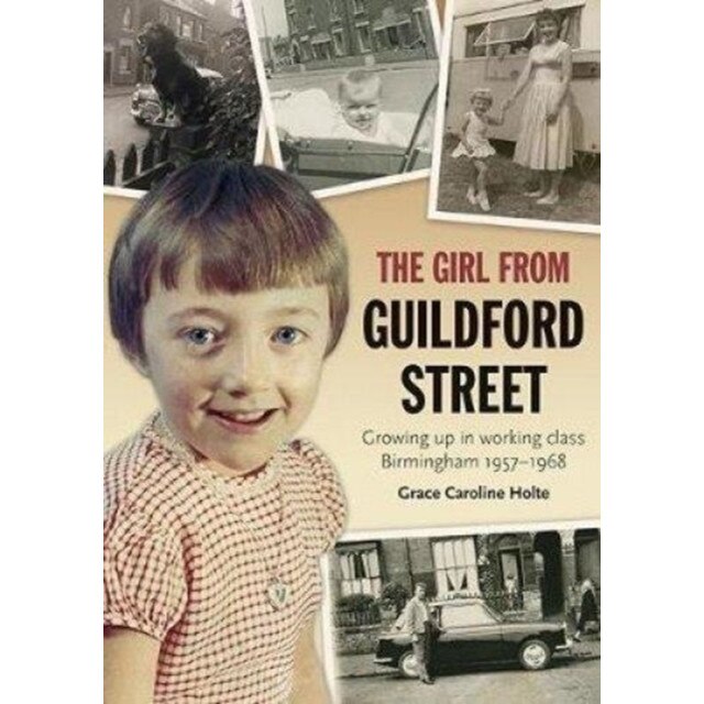 The Girl from Guildford Street de Grace Caroline Holte
