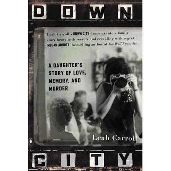 Down City de Leah Carroll